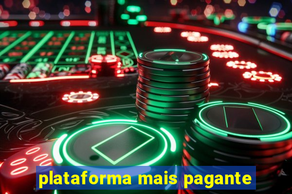 plataforma mais pagante