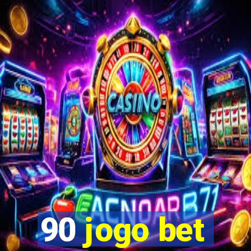 90 jogo bet