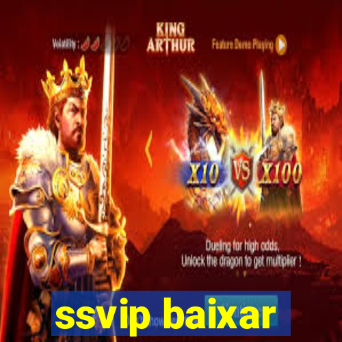 ssvip baixar