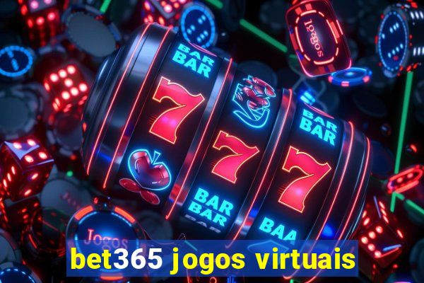 bet365 jogos virtuais