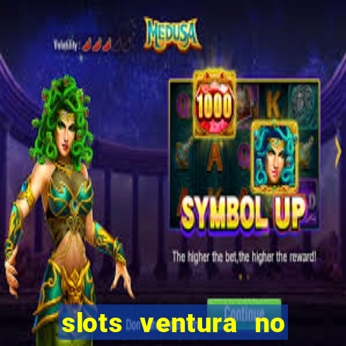 slots ventura no deposit bonus