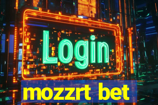 mozzrt bet