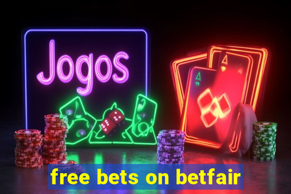 free bets on betfair