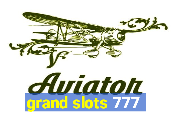 grand slots 777