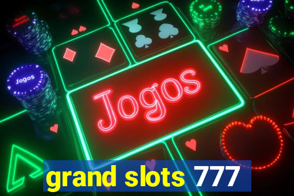 grand slots 777