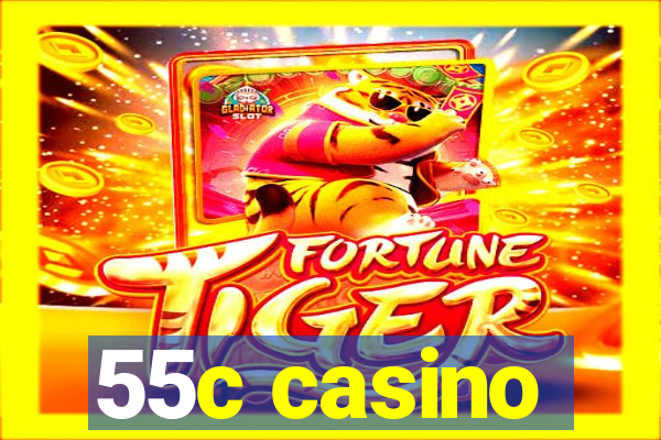 55c casino