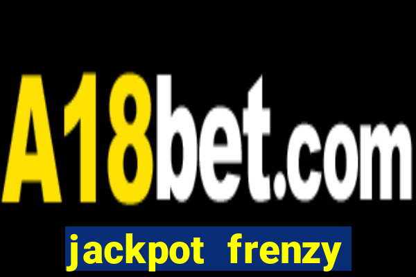 jackpot frenzy pusher real money