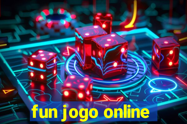 fun jogo online