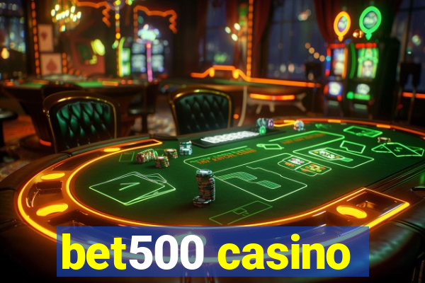 bet500 casino