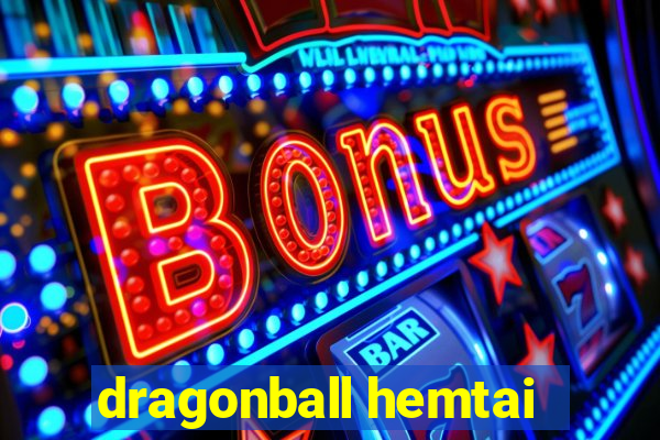 dragonball hemtai