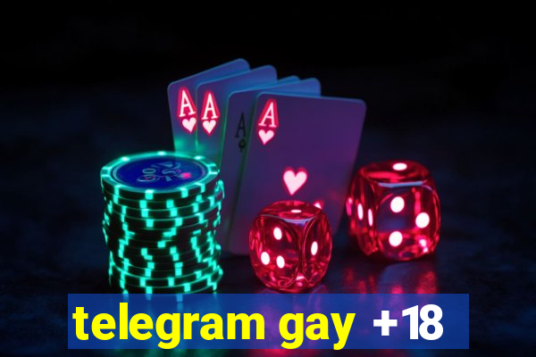 telegram gay +18