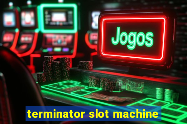 terminator slot machine