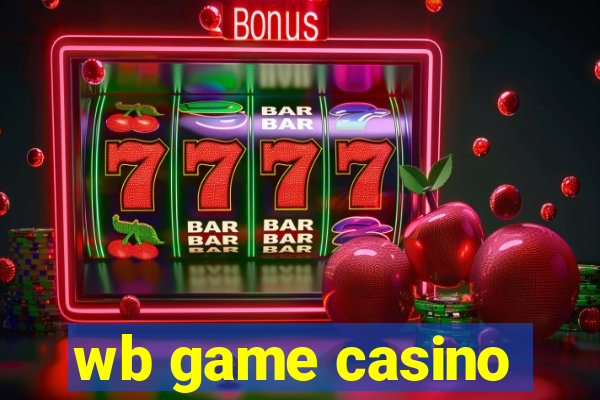 wb game casino