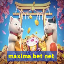 maxima bet net