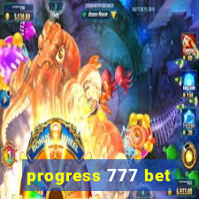 progress 777 bet