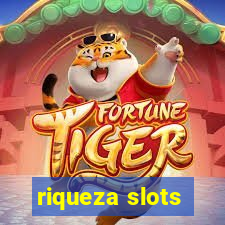 riqueza slots