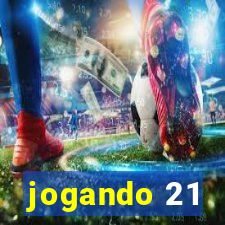 jogando 21