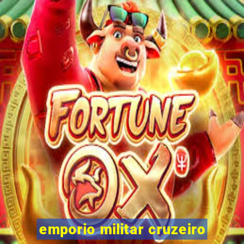 emporio militar cruzeiro