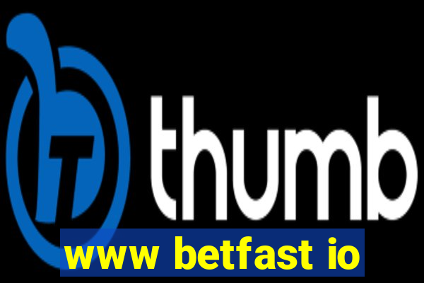 www betfast io