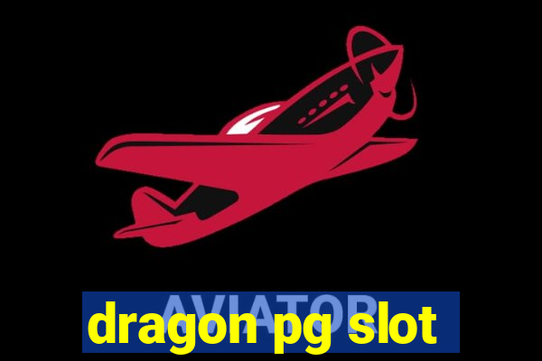 dragon pg slot