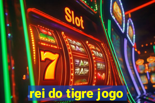 rei do tigre jogo