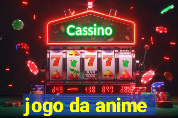 jogo da anime