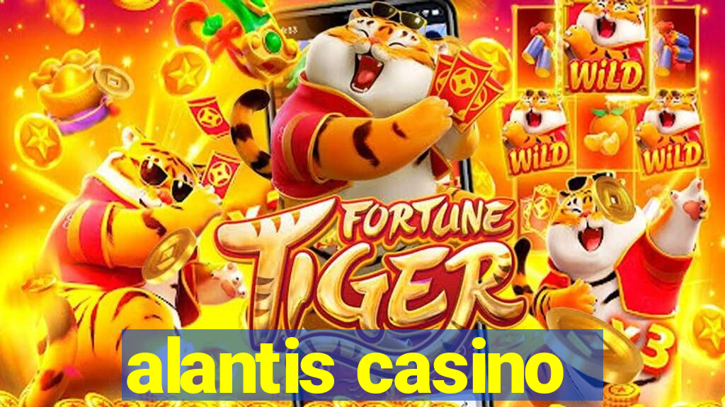 alantis casino