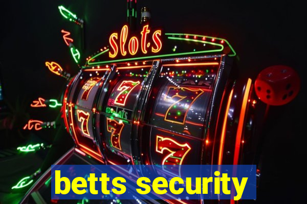 betts security