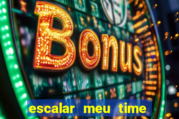 escalar meu time de futebol