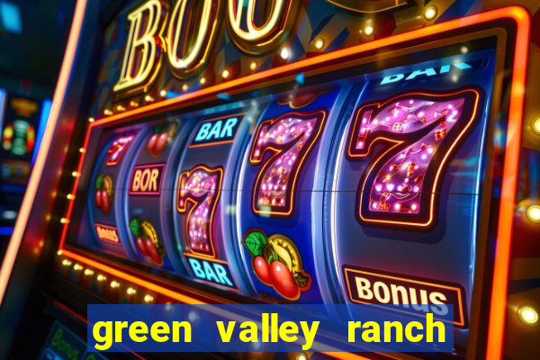 green valley ranch resort casino