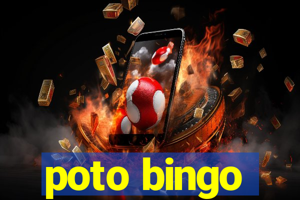 poto bingo