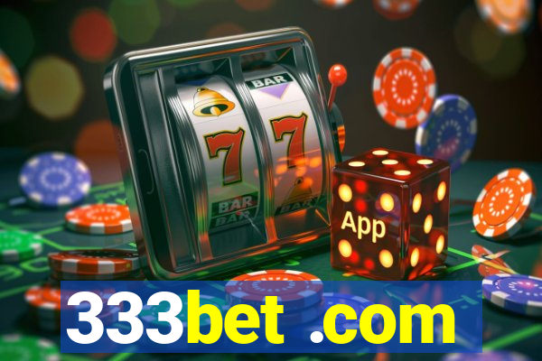 333bet .com