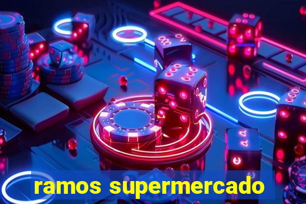 ramos supermercado