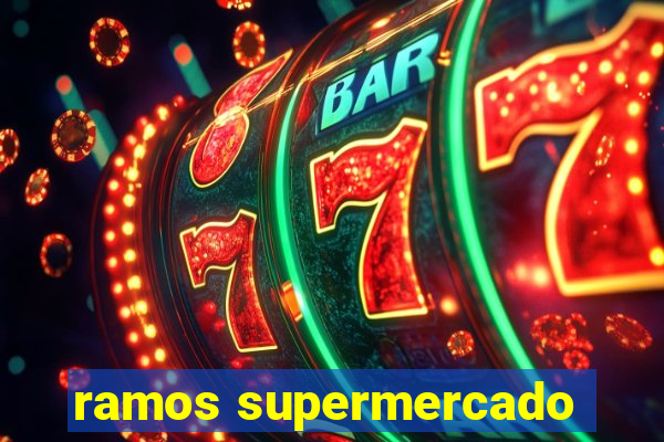 ramos supermercado