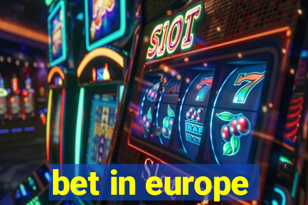 bet in europe