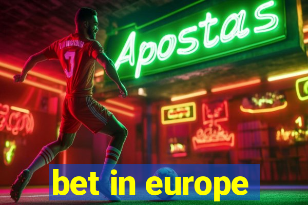 bet in europe