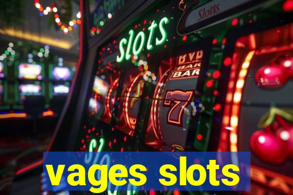 vages slots