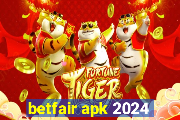 betfair apk 2024