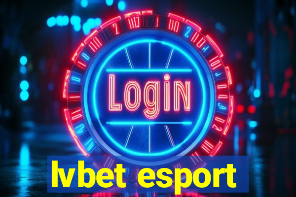 lvbet esport