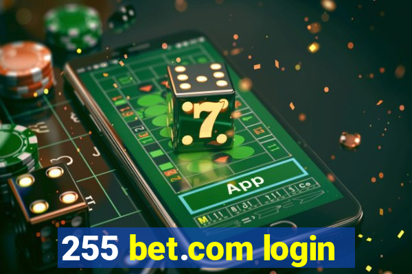 255 bet.com login