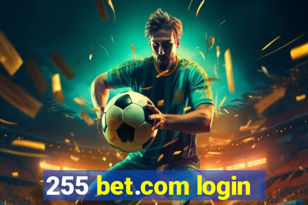 255 bet.com login