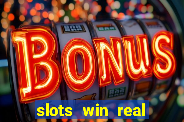 slots win real money no deposit