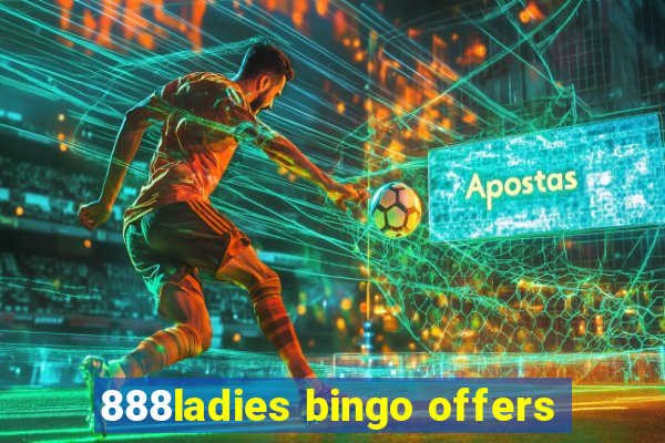 888ladies bingo offers