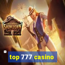 top 777 casino