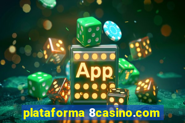 plataforma 8casino.com