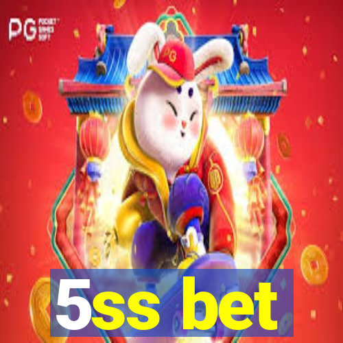 5ss bet