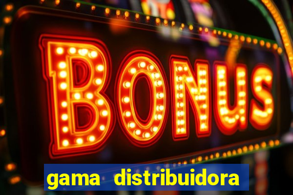 gama distribuidora pedido eletrônico