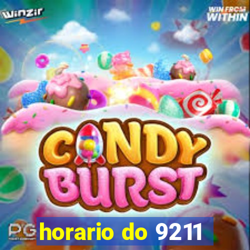 horario do 9211