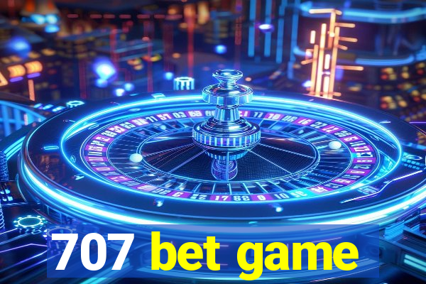 707 bet game