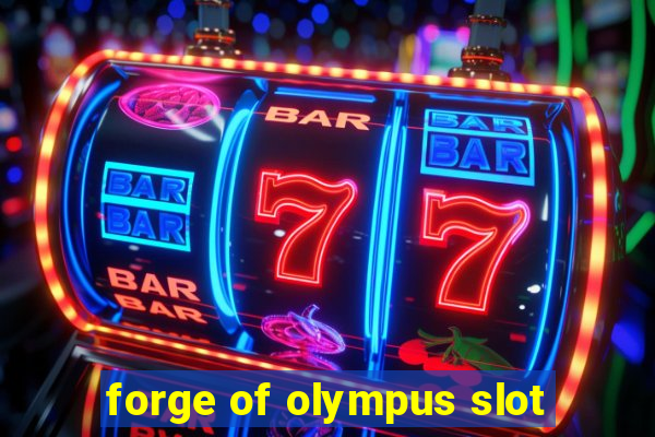 forge of olympus slot